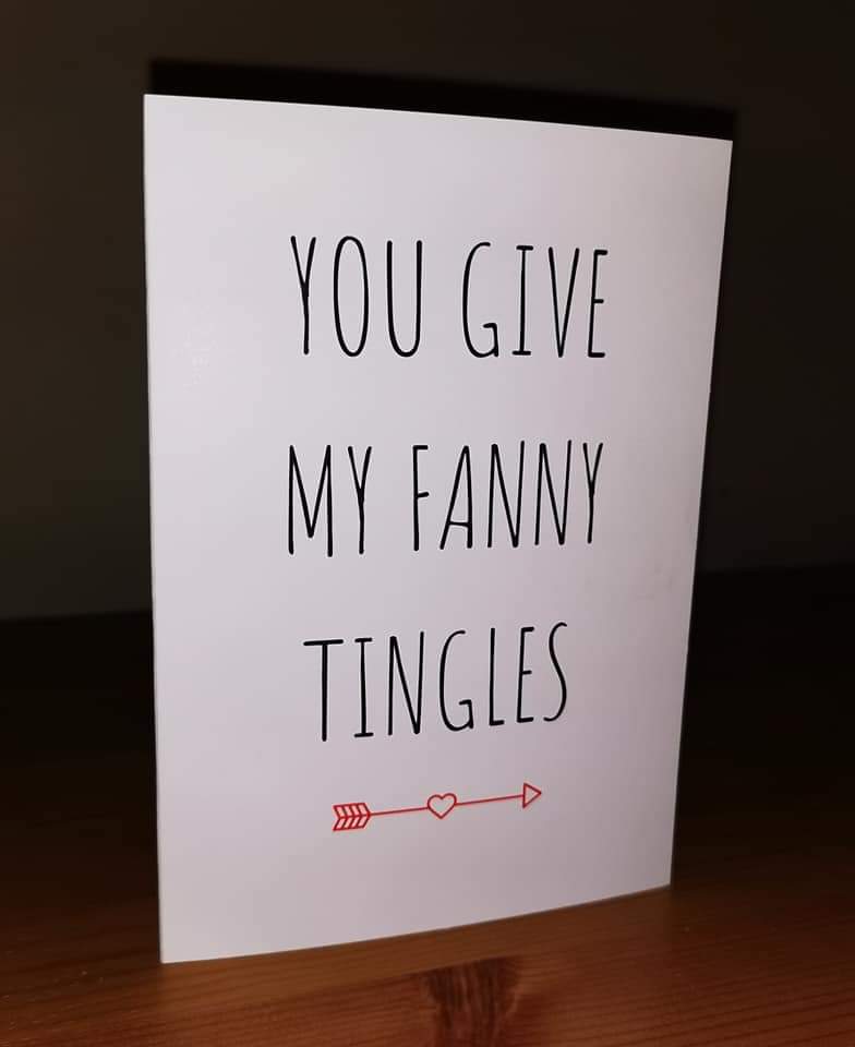Valentines Card | You Give My Fanny Tingles | Funny Card | Joke Card