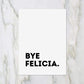 New Job Card | Bye Felicia | Funny Card