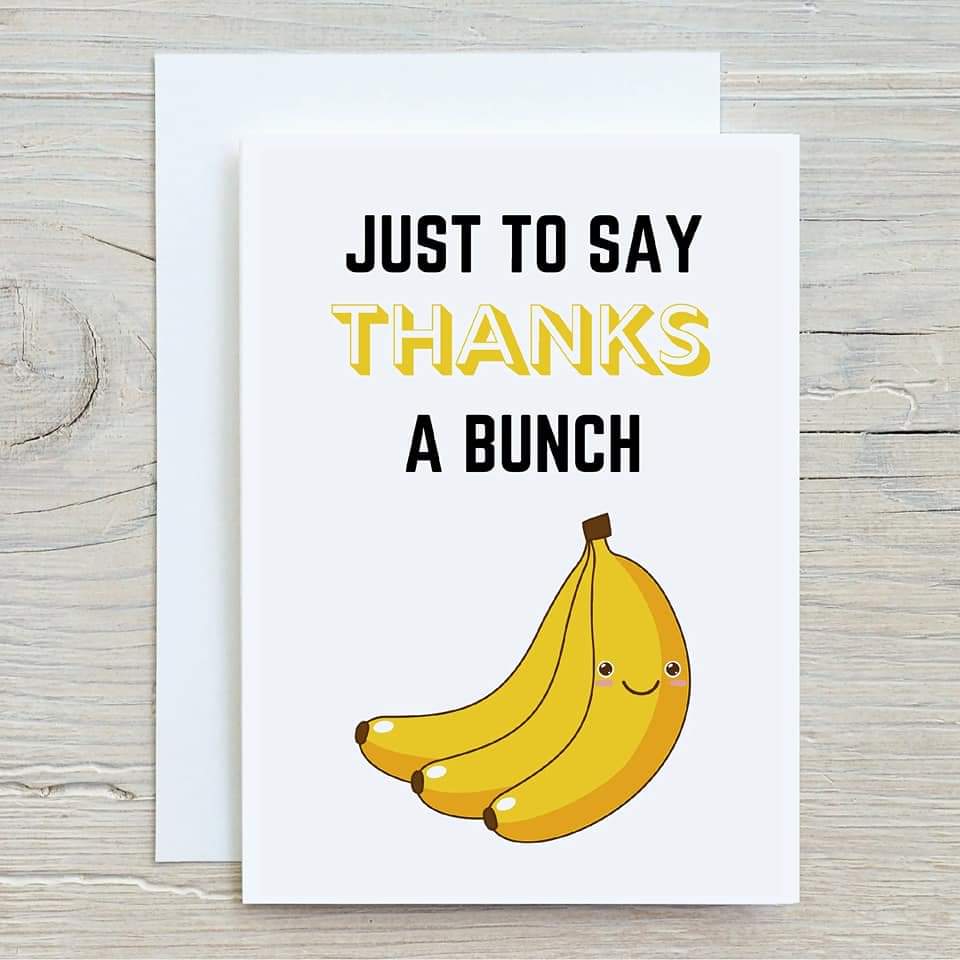 Thank You Card | Just To Say Thanks A Bunch | Cute Card | Funny Card