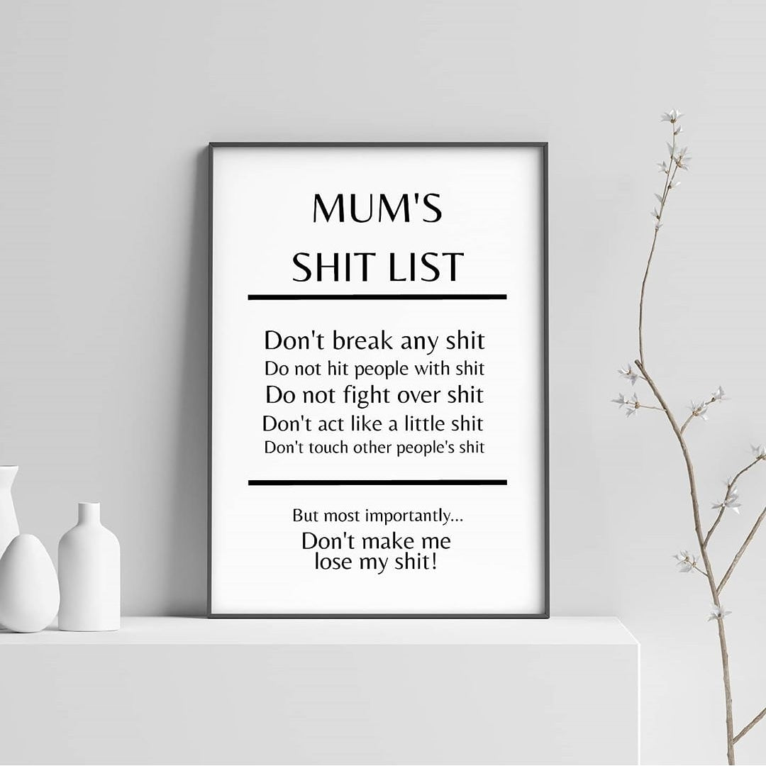 Quote Print | Mum's Shit List | Funny Print - Dinky Designs
