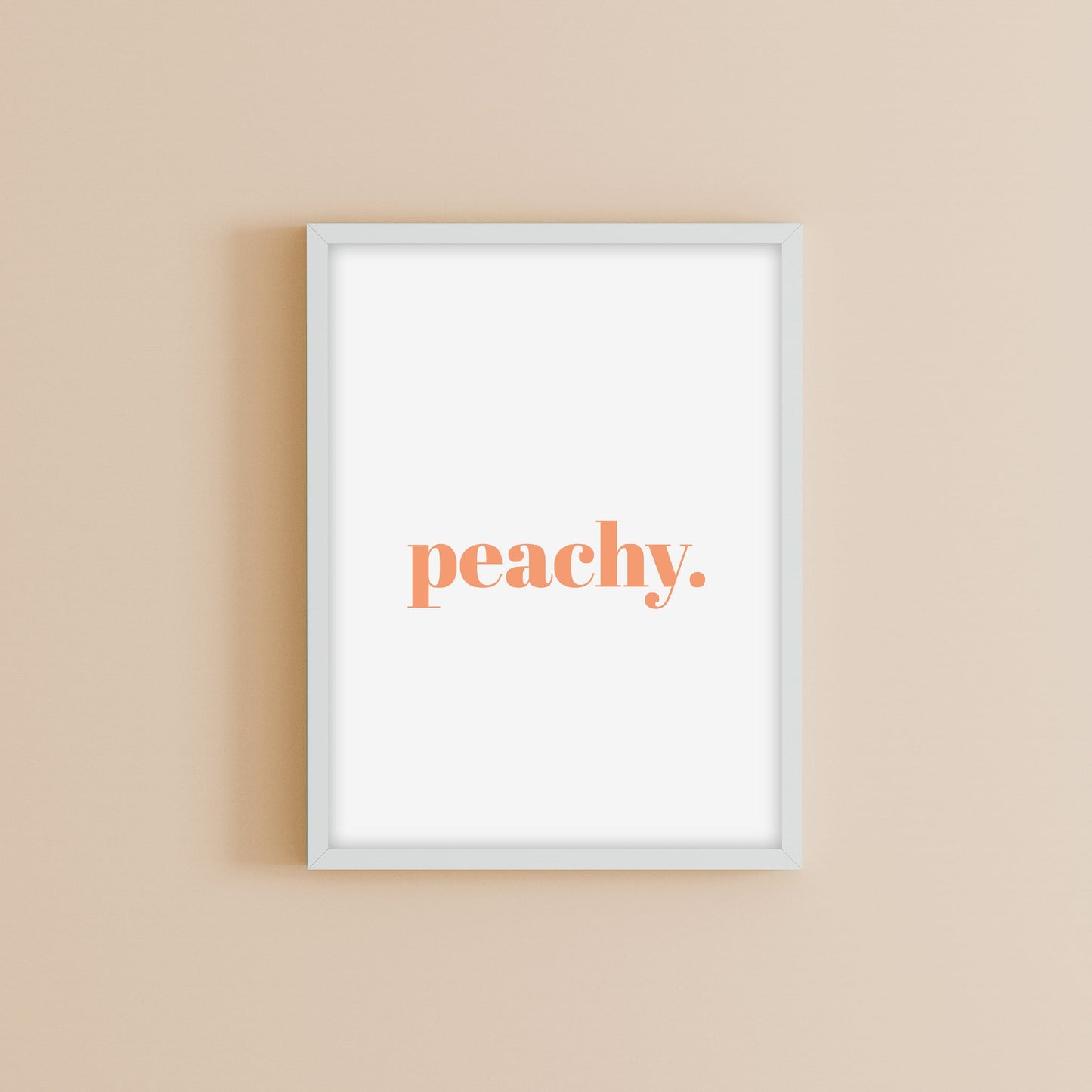 Quote Print | Peachy | Word Print