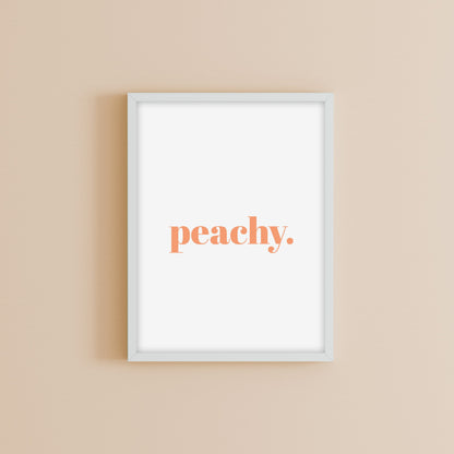 Quote Print | Peachy | Word Print