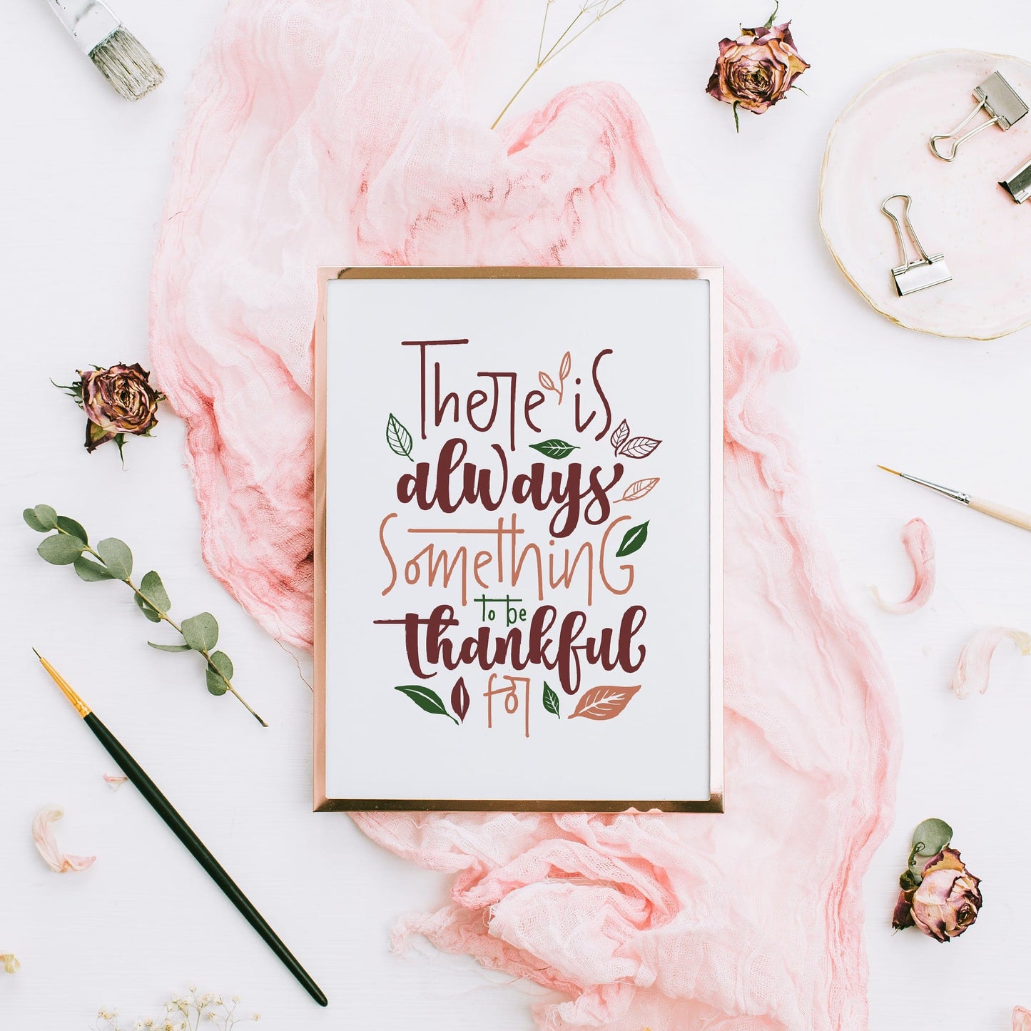 Quote Print | There Is Always Something To Be Thankful For | Positive Print | Inspirational Print
