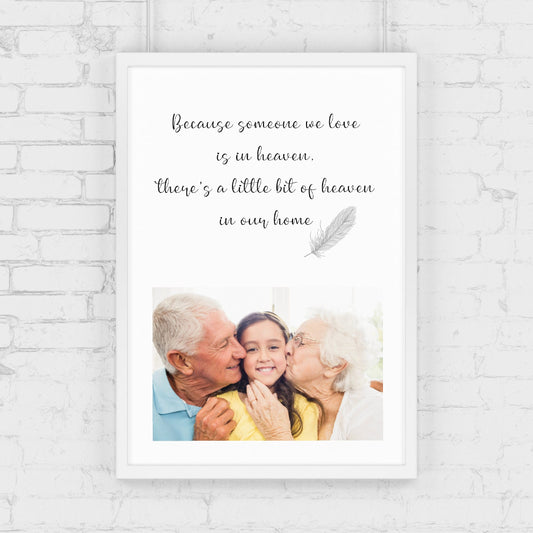 Memory Print | Because Someone We Love Is In Heaven There's A Little Bit Of Heaven In Our Home| Heaven Print | Personalised Memory Print