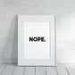 Quote Print | Nope | Word Print