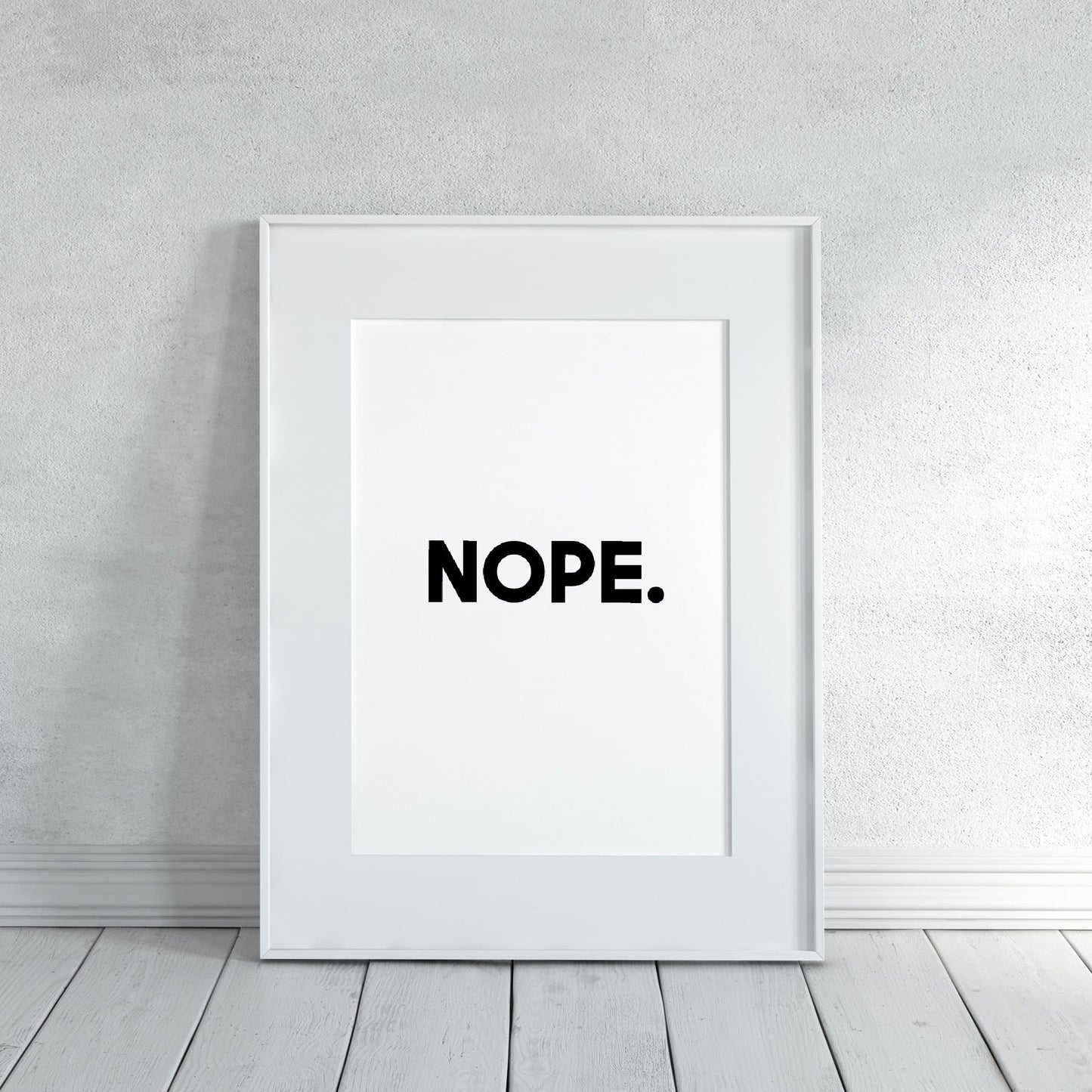 Quote Print | Nope | Word Print