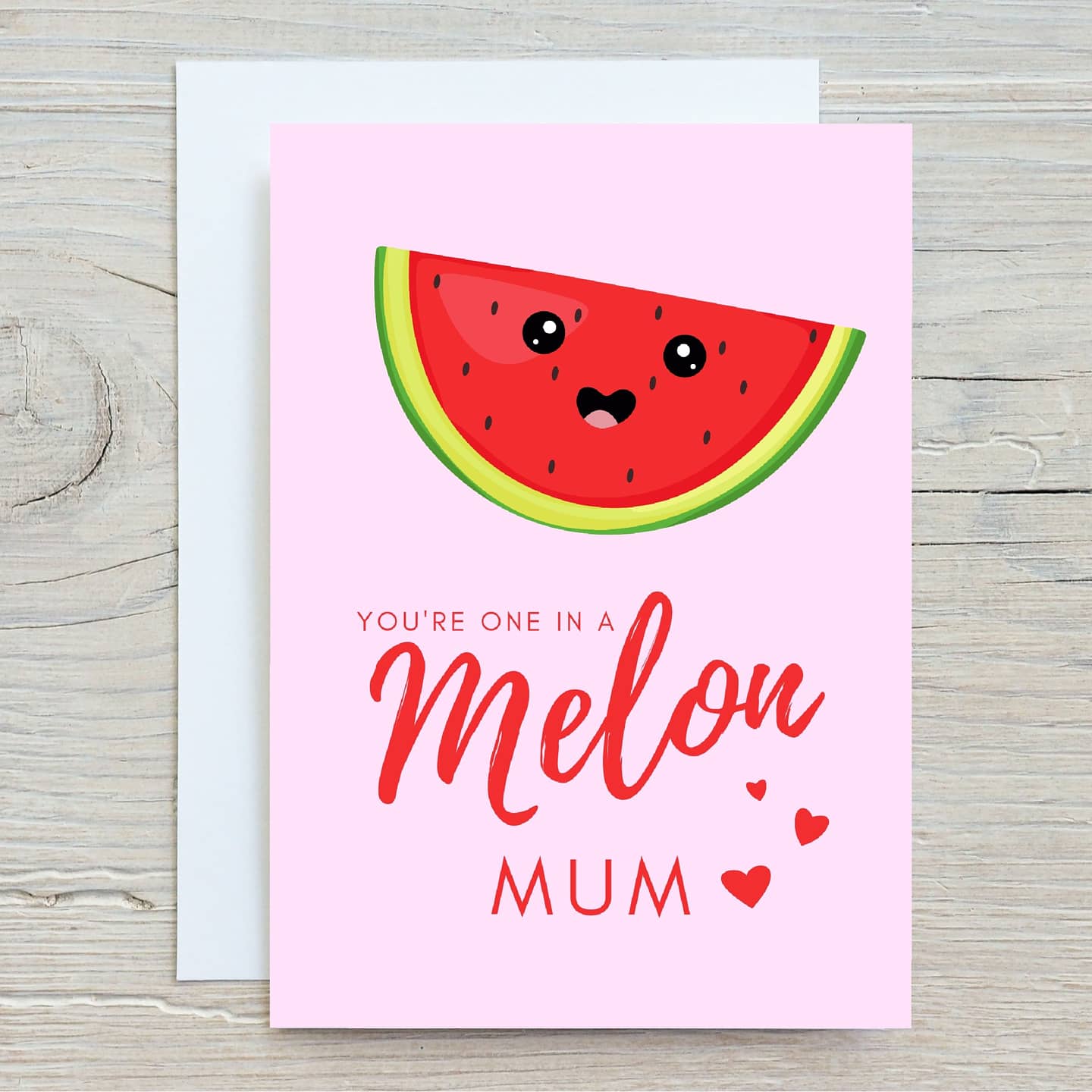 Mothers Day Card | You Are One In A Melon Mum | You Are One In A Million Mum | Cute Card | Mum Appreciation Card