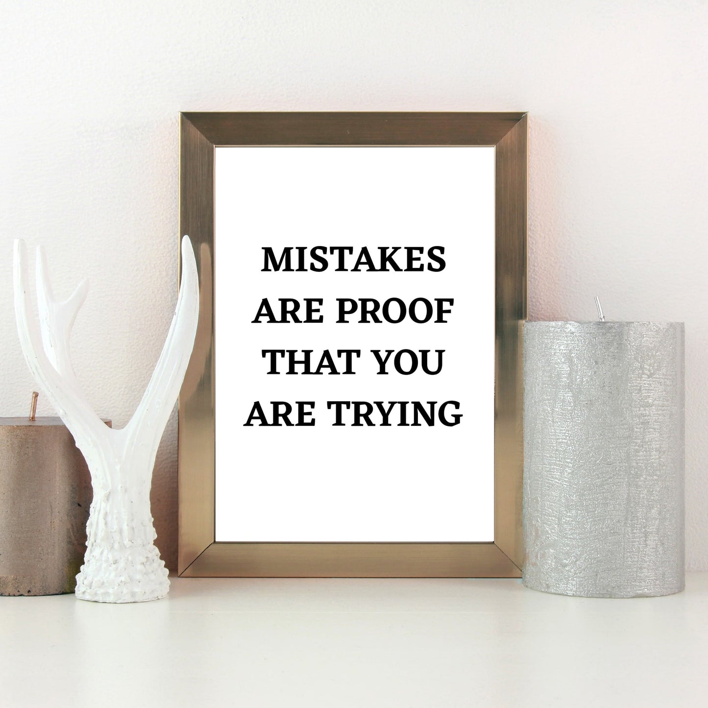 Quote Print | Mistakes Are Proof That You Are Trying | Positive Print | Motivational Print