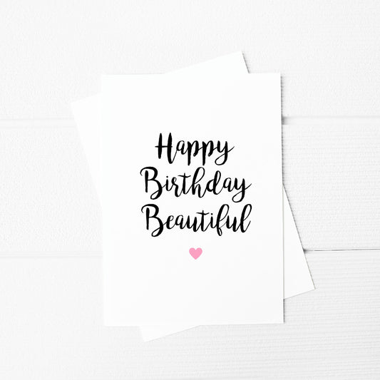 Birthday Card | Happy Birthday Beautiful | Card For Her