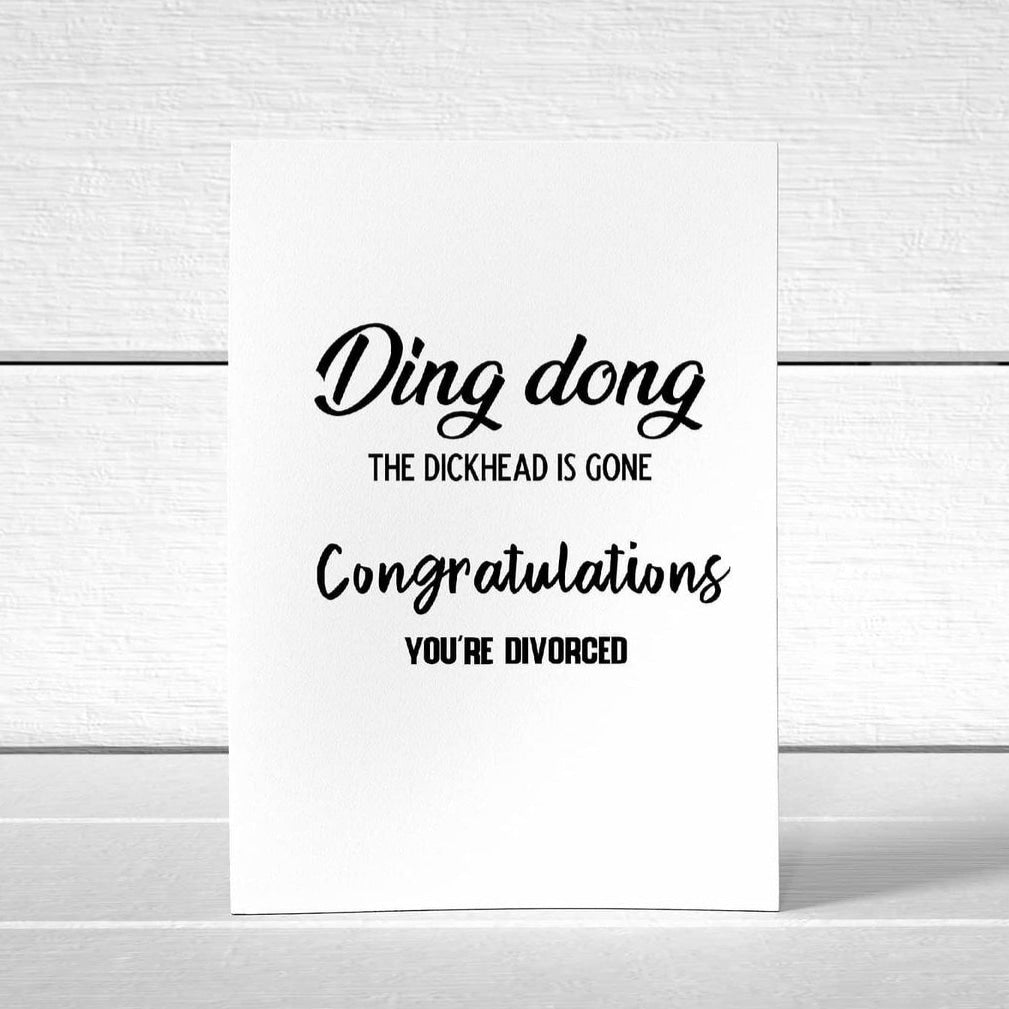 Congratulations Card | Ding, Dong, The Dickhead Is Gone, Congratulations You're Divorced | Divorced Card