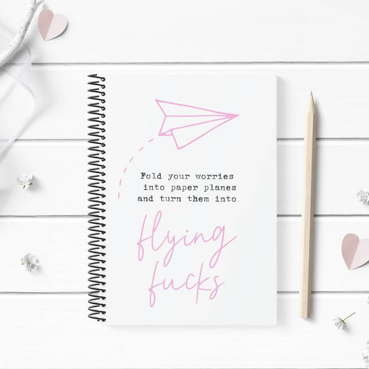 Funny Notebook | Fold Your Worries Into Paper Planes And Turn Them Into Flying Fucks | Pink Grey Notebook Gift