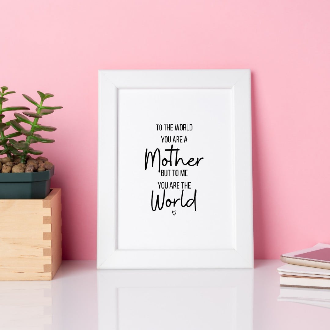 Mothers Day Print | Mum Quote Print | Mothers Day Gift