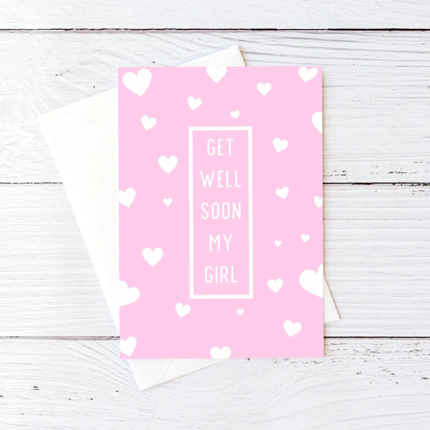 Get Well Soon Card | Get Well Soon, My Girl | Thinking Of You Card