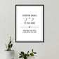Home Print | Everyone Brings Joy to This Home | Quote Print | Funny Print