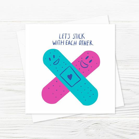 Valentines Card | Anniversary Card | Let's Stick With Each Other | Couples Card