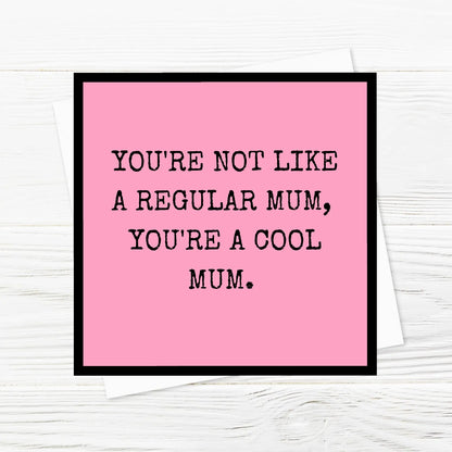 Mothers Day Card | Cool Mum | Funny Card