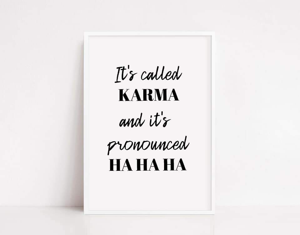Quote Print | It's Called Karma | Funny Print - Dinky Designs