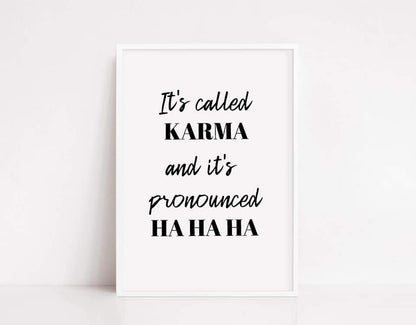 Quote Print | It's Called Karma | Funny Print - Dinky Designs
