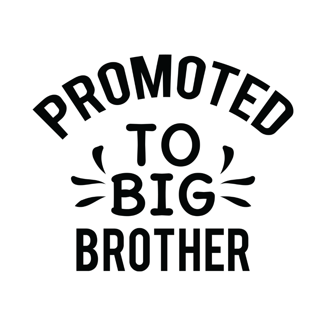 Promoted To Big Brother Sticker | *Sticker Only* | Sticker Decal