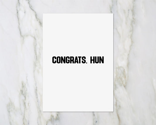 Congratulations Card | Congrats Hun | Wedding Card | New Baby Card | Passed Driving Test | New Home Owner