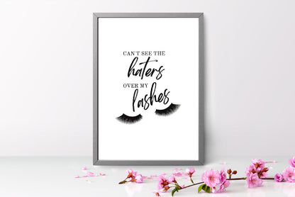 Quote Print | Can't See The Haters Over My Lashes | Makeup Print | Eyelash Print | Lashes Print | Salon Print - Dinky Designs