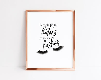 Quote Print | Can't See The Haters Over My Lashes | Makeup Print | Eyelash Print | Lashes Print | Salon Print - Dinky Designs