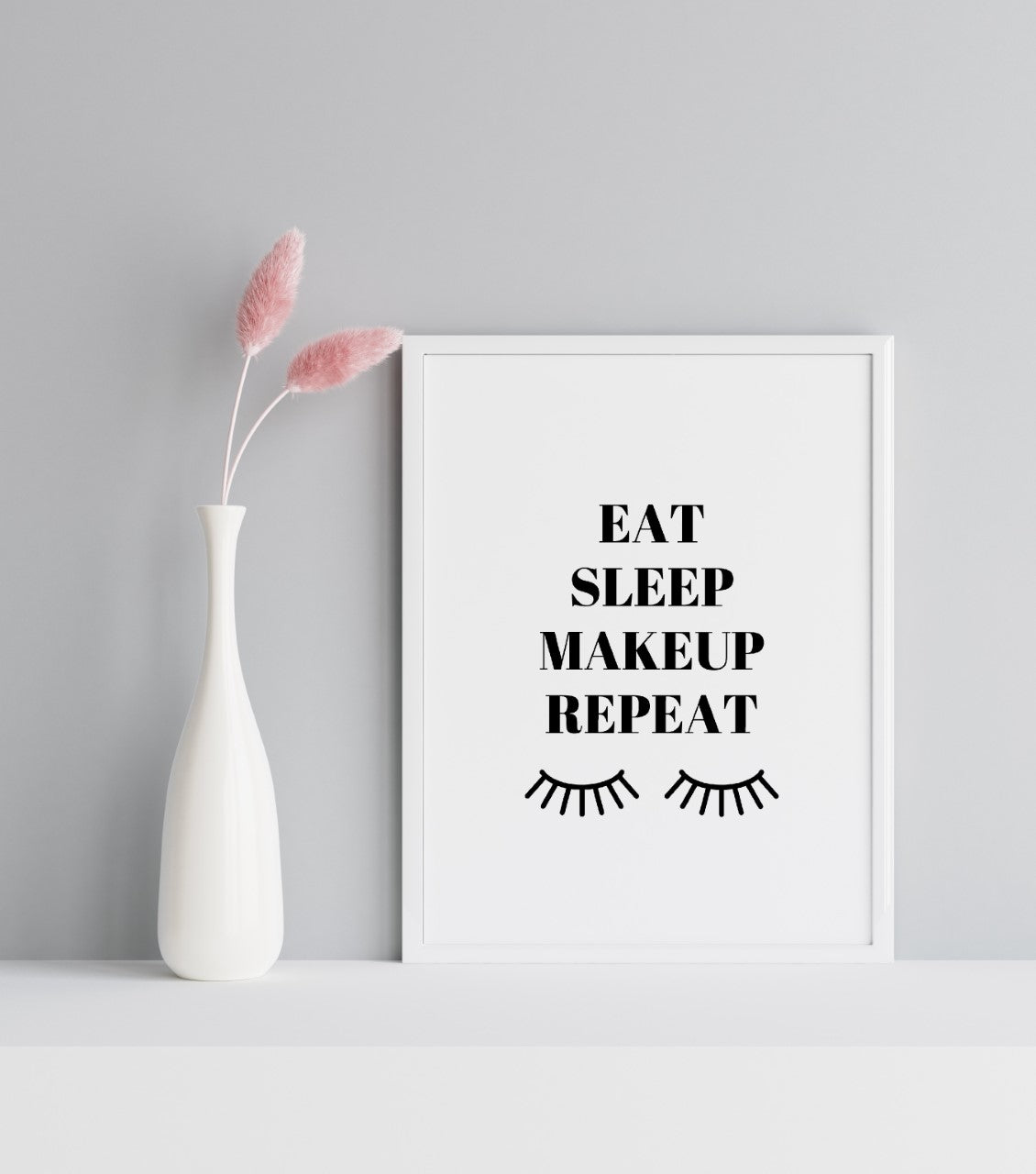 Bedroom Print | Eat, Sleep, Makeup, Repeat | Quote Print | Salon Print | Makeup Print