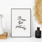 Quote Print | Stronger Than Yesterday | Positive Print - Dinky Designs